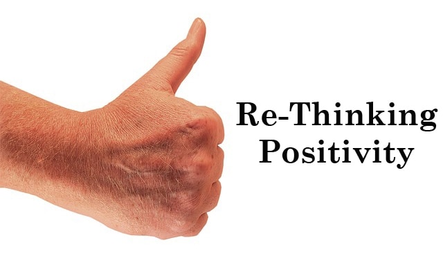 Re-Thinking Positivity
